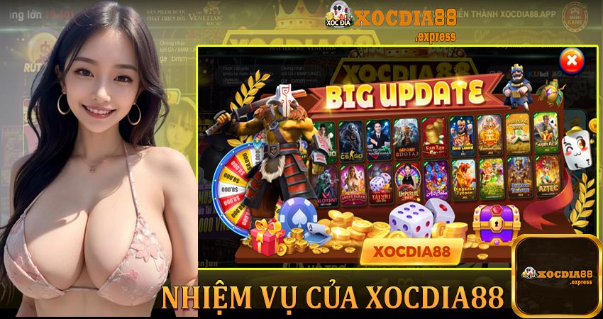 Nhiệm vụ của xocdia88