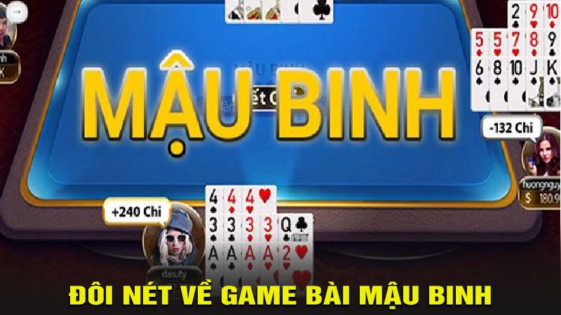 Đôi nét về game bài Mậu Binh